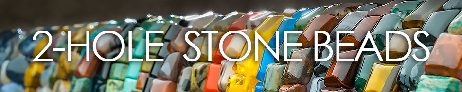 Gemstone Beads - 2-Hole Double Drilled